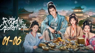Royal Upstart - Episode 1-6 [Eng Sub]