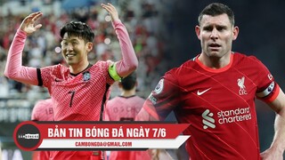 Bản tin Bóng Đá ngày 7/6 | Son Heung-min lập siêu phẩm vào lưới Chile; Công thần gia hạn với The Kop