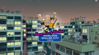 Alpha Season 3: Hong Kong Walker: Kowloon Walled City - The Sandbox