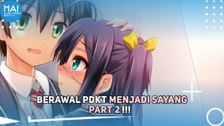 5 Anime Romance School Berawal PDKT Menjadi Sayang Part 2!
