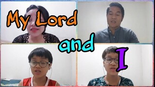 My Lord and I | Acapella