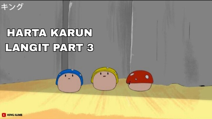 mencari harta karun langit part 3 - animasi king slime