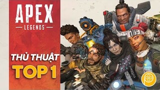 APEX LEGENDS | Thủ Thuật Đạt Top 1