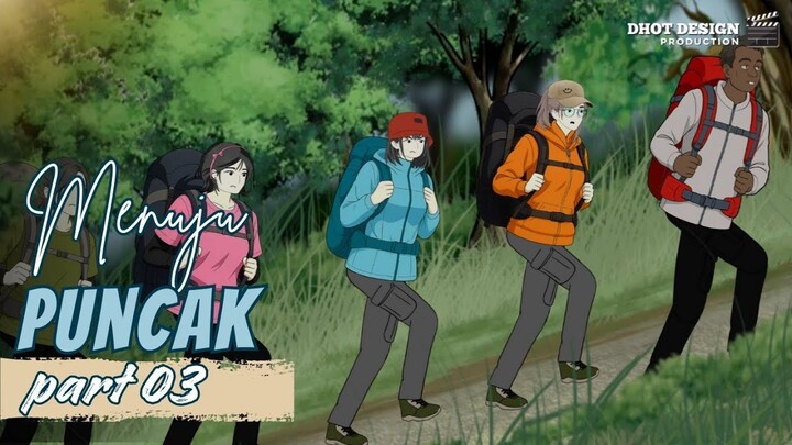 MENUJU PUNCAK PART 3 - Drama Animasi