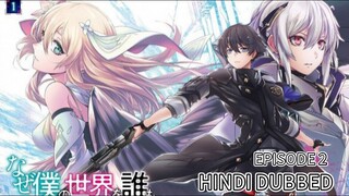 WHY DOES NOBODY REMEMBER ME IN THIS WORLD [HINDI DUBBED] EPISODE 2