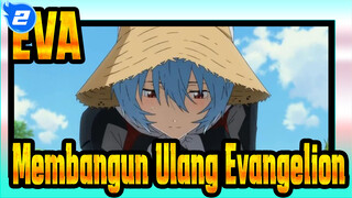 [EVA] Membangun Ulang Evangelion_2