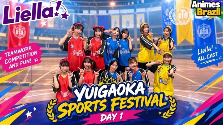 Liella! Yuigaoka Sports Festival Day 1 [Daytime and Night]