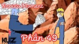 Naruto Moment | Tổng hợp các khoảnh khắc đẹp trong Naruto phần 49