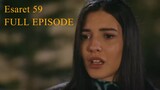 Esaret 59  Full Episode With English Subtitiles