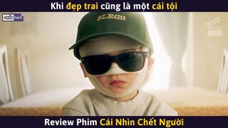 Cậu Bé Sở Hữu Gương Mặt "Đẹp Trai Đến Chết Người" Theo Đúng Nghĩa Đen || Review Phim