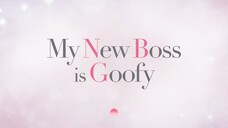 My New Boss is Goofy [Official Trailer] Eng sub