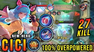 SAVAGE + 27 Kills!! Cici New Hero MLBB, New Fighter Cici is OP?! - New Hero Tryout ~ MLBB