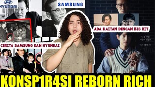 Teori Konsp1r4si Tersembunyi Reborn Rich !! Kisah Samsung x Hyundai hingga Dengan Big Hit