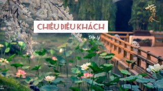 [Pinyin] Chiêu Diêu Khách (招摇客)/Diệp Lý