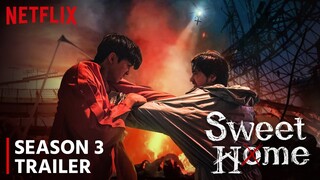 Sweet Home Season 3 Release Date | Trailer (2024) | Plot | Everything You Must Know!!