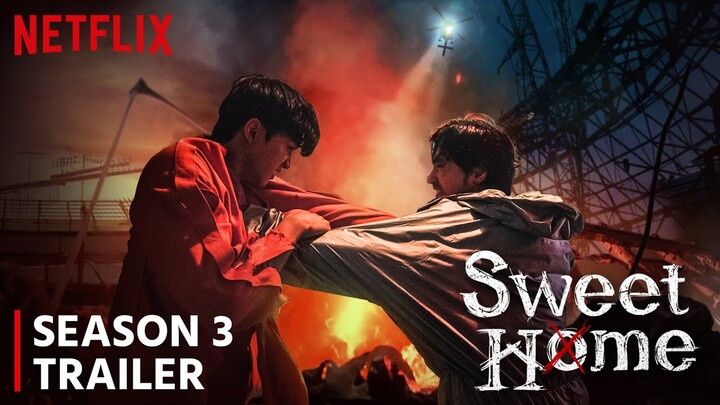 Sweet Home Season 3 Release Date | Trailer (2024) | Plot | Everything You Must Know!!