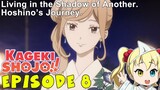 Episode Impressions: Kageki Shojo Episode 8