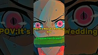 Nezuko's Wedding : Help Her Choose the Perfect Groom ! #demonslayer#anime#nezuko#edit