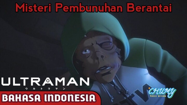 [Dubbing Bahasa Indonesia] Alien Igaru Adalah Pembunuh Berantai? - Ultraman Netflix Fandub Indonesia