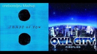 Shape of Fire - Ed Sheeran vs. Owl City (Mashup)