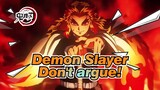 Demon Slayer|【AMV】Don't argue! Don't argue!