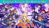 ALL IN ONE: Sword Art Online SS3 |Tóm Tắt Hắc Kiếm Sĩ P2