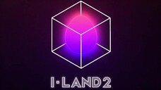 I-LAND 2 |EP 4 [SUB]