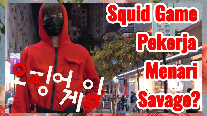 Squid Game Pekerja Menari Savage?