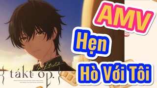 [Takt Op. Destiny] AMV | Hẹn Hò Với Tôi