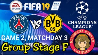 FIFA 19: UEFA Champions League | Paris Saint-Germain 🇨🇵 VS 🇩🇪 Borussia Dortmund (Group F)