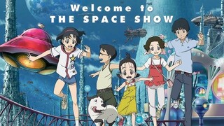 | Welcome to the space show  (2010) | English dubbed | Anime | HD