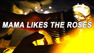 Mama Likes the Roses Kalimba cover