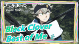 [Black Clover] Best of Me