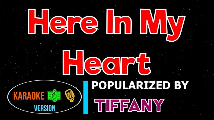 Here In My Heart - Tiffany | Karaoke Version |HQ ▶️♬♪🎤