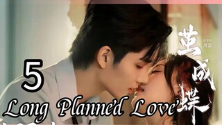 5  蓄谋已久的爱情 Xùmóu yǐ jiǔ de àiqíng [Long Enduring Affection]... 🇨🇳