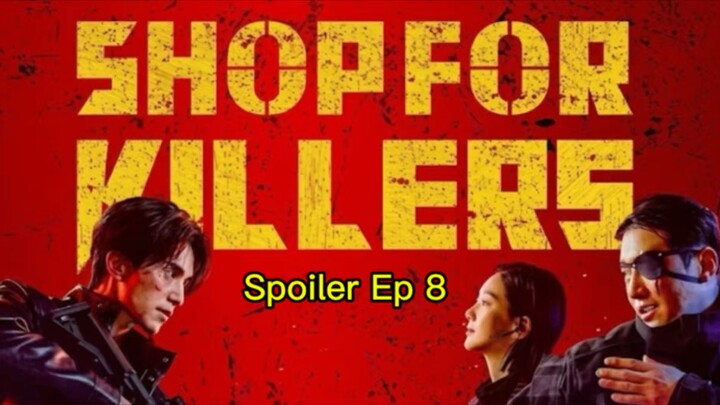 A SHOP FOR KILLER EPISODE 8 SUB INDO | APAKAH ADA SEASON 3??