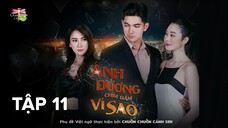 [Vietsub] Ánh Dương Chìm Đắm Vì Sao - Tập 11