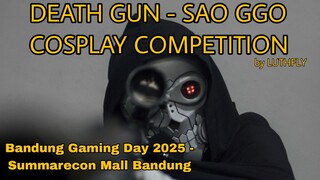 Death Gun - SAO GGO Cosplay Competition By LUTHFLY #JPOPENT