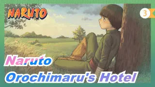 [Naruto] Rock Lee's Springtime of Youth, Orochimaru's Hotel_3