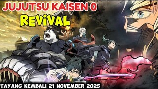 JUJUTSU KAISEN 0 : REVIVAL TAYANG KEMBALI