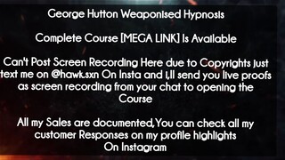 George Hutton Weaponised Hypnosis course download