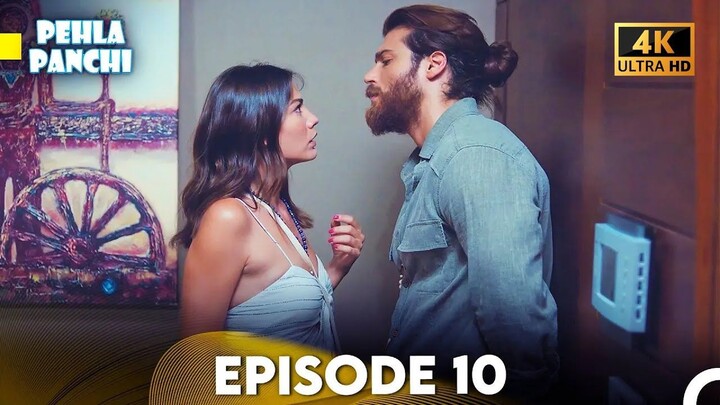 Pehla Panchi Episode 10 - Hindi Dubbed (4K) - Erkenci Kuş - Pehla Panchi (1080p,