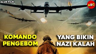 KOMANDO PENGEBOM INGGRIS YANG BIKIN NAZI KALAH | Alur Cerita Film Perang