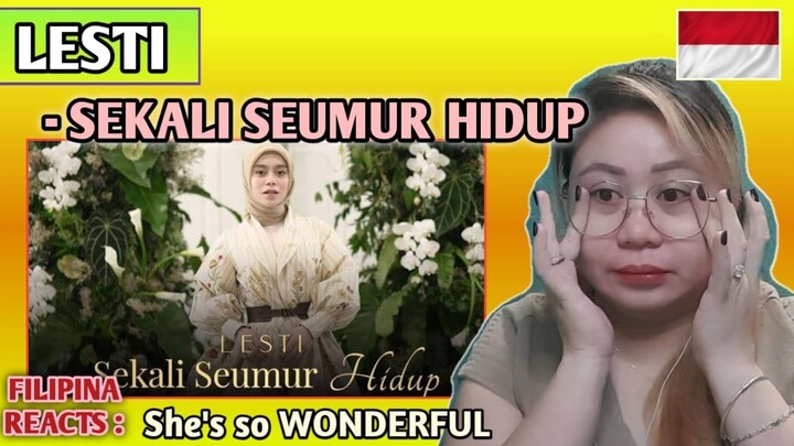 LESTI - SEKALI SEUMUR HIDUP (Music Video) || FILIPINA REACTS