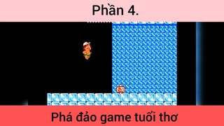 Phá đảo game tuổi thơ p4