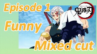 Episode 1 Funny Mixed cut
