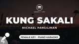Kung Sakali - Michael Pangilinan (Female Key - Piano Karaoke)