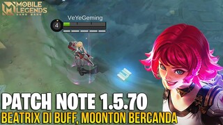 ARGUS BUFF, BEATRIX BUFF, GLOO NERF, BANE NERF - PATCH NOTE 1.5.70 MOBILE LEGENDS