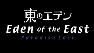 Eden of the East movie 2 Paradise Lost