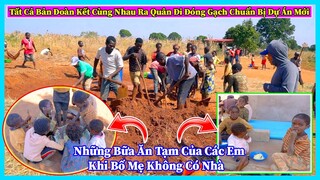 Hùng KaKa ll Cả Bản Đoàn Kết Cùng Nhau Ra Quân Đóng Gạch Chuẩn Bị Cho Dự Án Mới